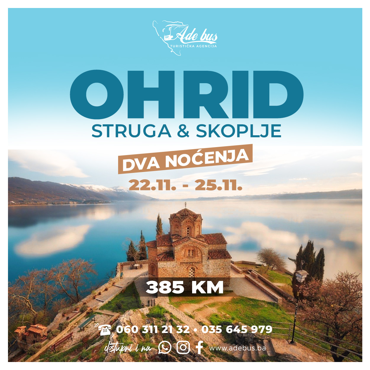 Dva noćenja • 22 – 25.11.2024.: OHRID & STRUGA & SKOPLJE